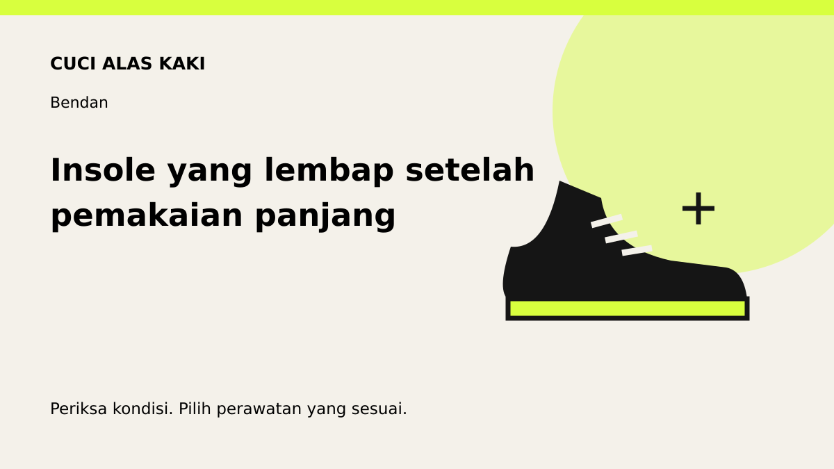 Ilustrasi perawatan sepatu: insole yang lembap setelah pemakaian panjang
